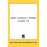 Tales Around A Winter Hearth V1 door Jane Porter