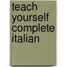 Teach Yourself Complete Italian door Lydia Vellaccio