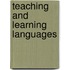 Teaching and Learning Languages