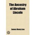 The Ancestry Of Abraham Lincoln