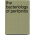 The Bacteriology Of Peritonitis