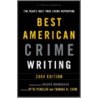 The Best American Crime Writing by Thomas H. Crook