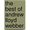 The Best of Andrew Lloyd Webber door Lloyd Webber Andrew
