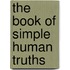 The Book of Simple Human Truths