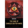 The Case Of Charles Dexter Ward by H.P. Lovecraft