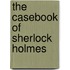 The Casebook Of Sherlock Holmes