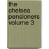 The Chelsea Pensioners Volume 3
