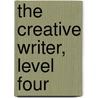 The Creative Writer, Level Four door Boris Fishman