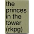 The Princes In The Tower (Rkpg)