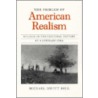 The Problem Of American Realism door Ted Bell