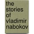 The Stories Of Vladimir Nabokov