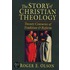 The Story Of Christian Theology