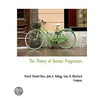 The Theory of Human Progression by Patrick Edward Dove