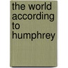 The World According To Humphrey door Betty G. Birney