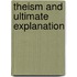 Theism and Ultimate Explanation