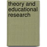 Theory and Educational Research by Jean Anyon