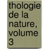 Thologie de La Nature, Volume 3