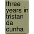 Three Years In Tristan Da Cunha