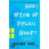 Who's Afraid Of Virginia Woolf?