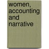 Women, Accounting and Narrative door Rebecca E. Connor