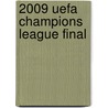 2009 Uefa Champions League Final door Nethanel Willy