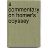 A Commentary On Homer's  Odyssey door Stephanie West