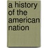 A History Of The American Nation