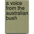 A Voice From The Australian Bush