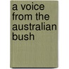 A Voice From The Australian Bush door Robert Bruce