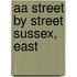 Aa Street by Street Sussex, East