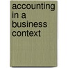 Accounting In A Business Context door Ray Jarvis