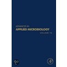 Advances In Applied Microbiology door Geoffrey M. Gadd