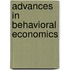 Advances in Behavioral Economics