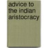 Advice To The Indian Aristocracy