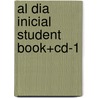 Al Dia Inicial Student Book+cd-1 by Gisele Prost