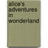 Alice's Adventures In Wonderland