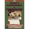 Alice's Adventures in Wonderland door Lewis Carroll