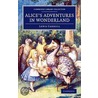 Alice's Adventures in Wonderland door Peter Newell