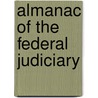 Almanac of the Federal Judiciary door Aspen Publishers Editorial Staff
