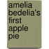 Amelia Bedelia's First Apple Pie