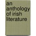 An Anthology Of Irish Literature