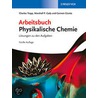 Arbeitsbuch Physikalische Chemie door E.D. T. Atkins