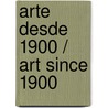 Arte desde 1900 / Art Since 1900 door Krauss