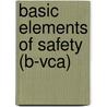 Basic Elements of Safety (B-Vca) door A.J. Verduijn