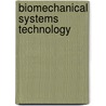 Biomechanical Systems Technology door C. Leondes