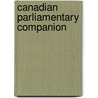 Canadian Parliamentary Companion door J. A. Gemmill