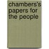 Chambers's Papers For The People