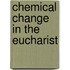 Chemical Change In The Eucharist