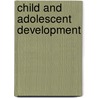 Child And Adolescent Development by Robert J. Hoffnung