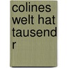 Colines Welt hat tausend R door Melanie Matzies